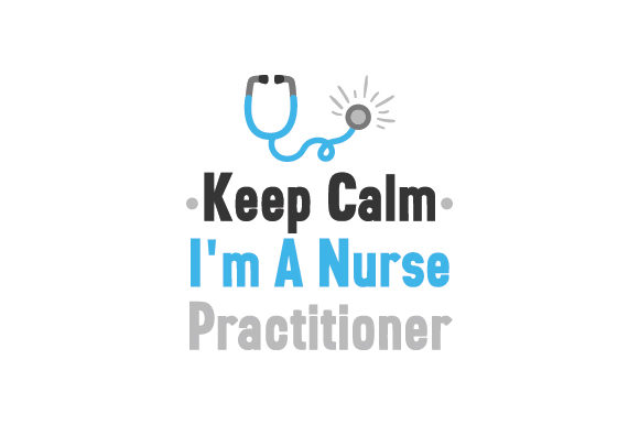 A Nurse Practitioner’s Keep Calm: A Designer’s Practical Review